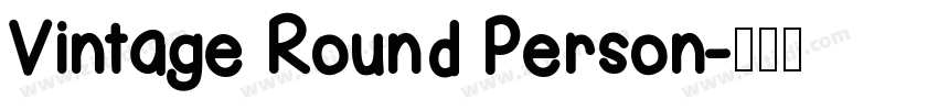 Vintage Round Person字体转换